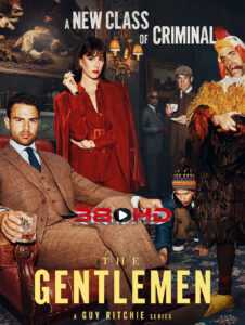 ดูซีรี่ย์ The Gentlemen (2024) สุภาพบุรุษมาหากัญ พากย์ไทย FullHD