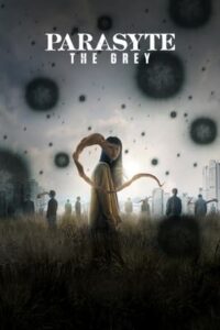 ดูซีรี่ย์ Parasyte The Grey (2024) ปรสิต เดอะ เกรย์ พากย์ไทย FullHD