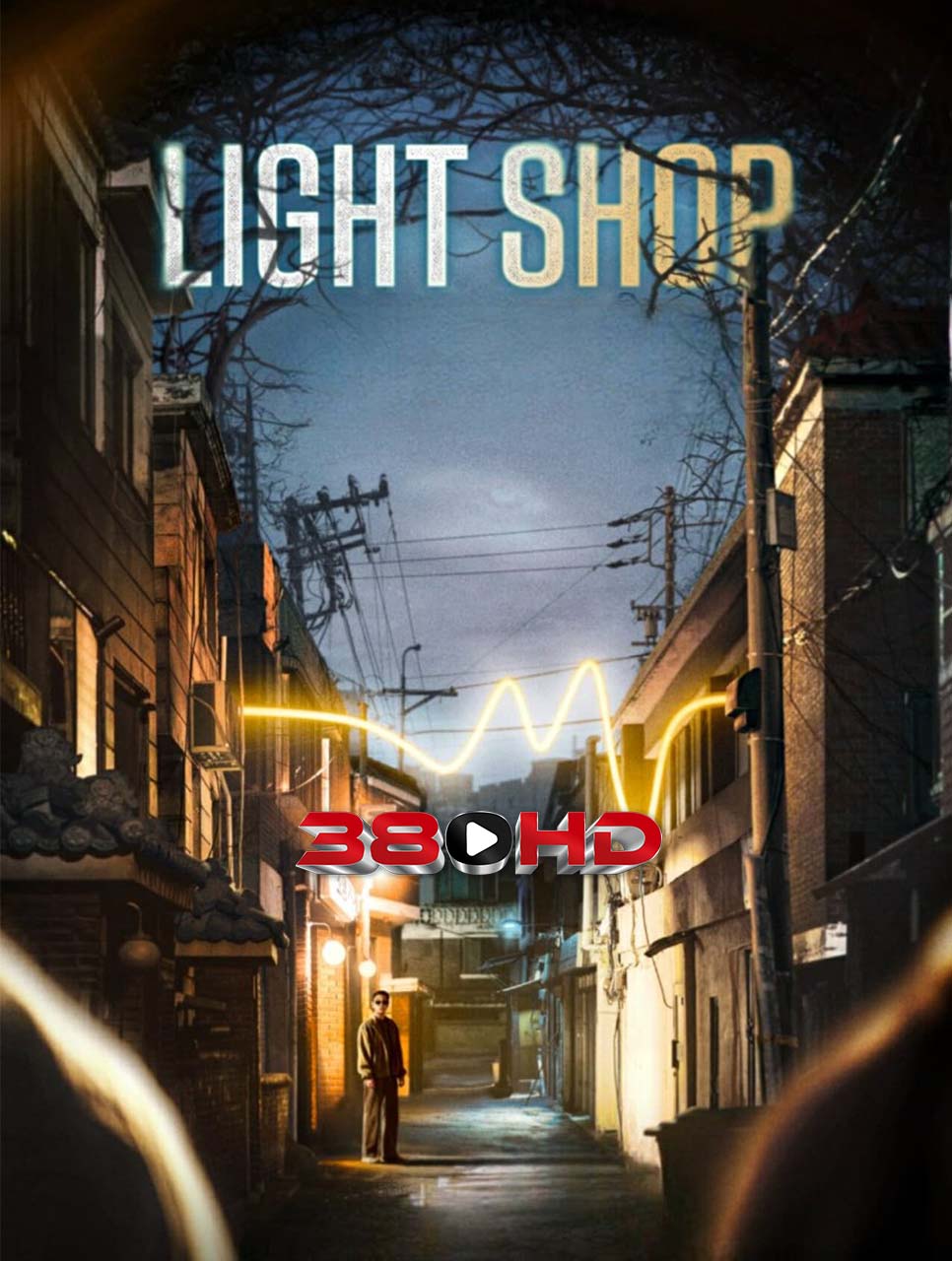 ดูซีรี่ย์ Light Shop (2024) พากย์ไทย ดูซีรี่ย์เกาหลีฟรี ดูซีรีย์ 380 HD