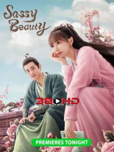 ดูซีรี่ย์ Sassy Beauty (2022) บล็อกเกอร์สาวทะลุมิติ HD