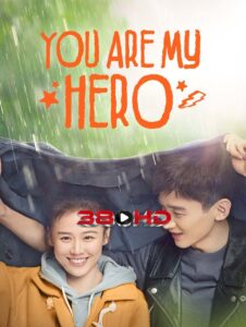 ดูซีรี่ย์ You Are My Hero (2021) คุณคือป้อมปราการของฉัน พากย์ไทย