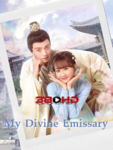 ดูซีรี่ย์ My Divine Emissary (2024) ท่านทูตเทพของข้า พากย์ไทย