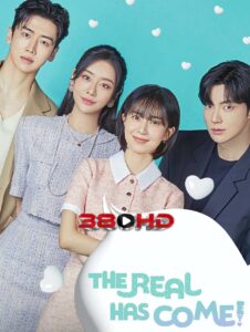 ดูซีรี่ย์ The Real Has Come! (2023) HD ครบทุกตอน ดูซีรีย์ 380 HD