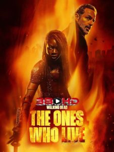 ดูซีรี่ย์ The Walking Dead The Ones Who Live (2024) ซับไทย 380HD