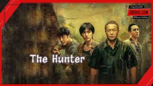 ดูซีรี่ย์ The Hunter (2024) ซับไทย