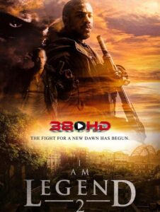 ดูหนัง I Am Legend 2 (2025) ข้าคือตำนานพิฆาตมหากาฬ ภาค2 380 HD