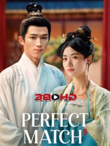 ดูซีรี่ย์ พรห้าประการ (2025) Perfect Match ดูซีรี่ย์ออนไลน์ 380HD