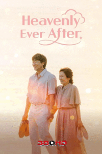 ดูซีรีย์ ในสวรรค์นิรันดร Heavenly Ever After 2025 ซับไทย