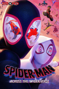 ดูหนัง Across the Spider-Verse ผงาดข้ามจักรวาลแมงมุม 2023