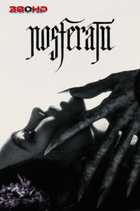 ดูหนัง Nosferatu เดอะ นอสเฟอราตู พากย์ไทย